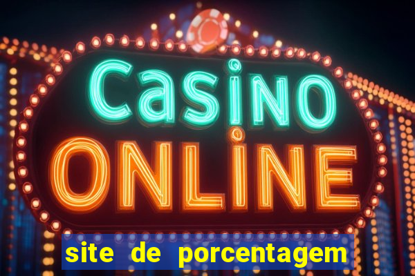 site de porcentagem slots pg